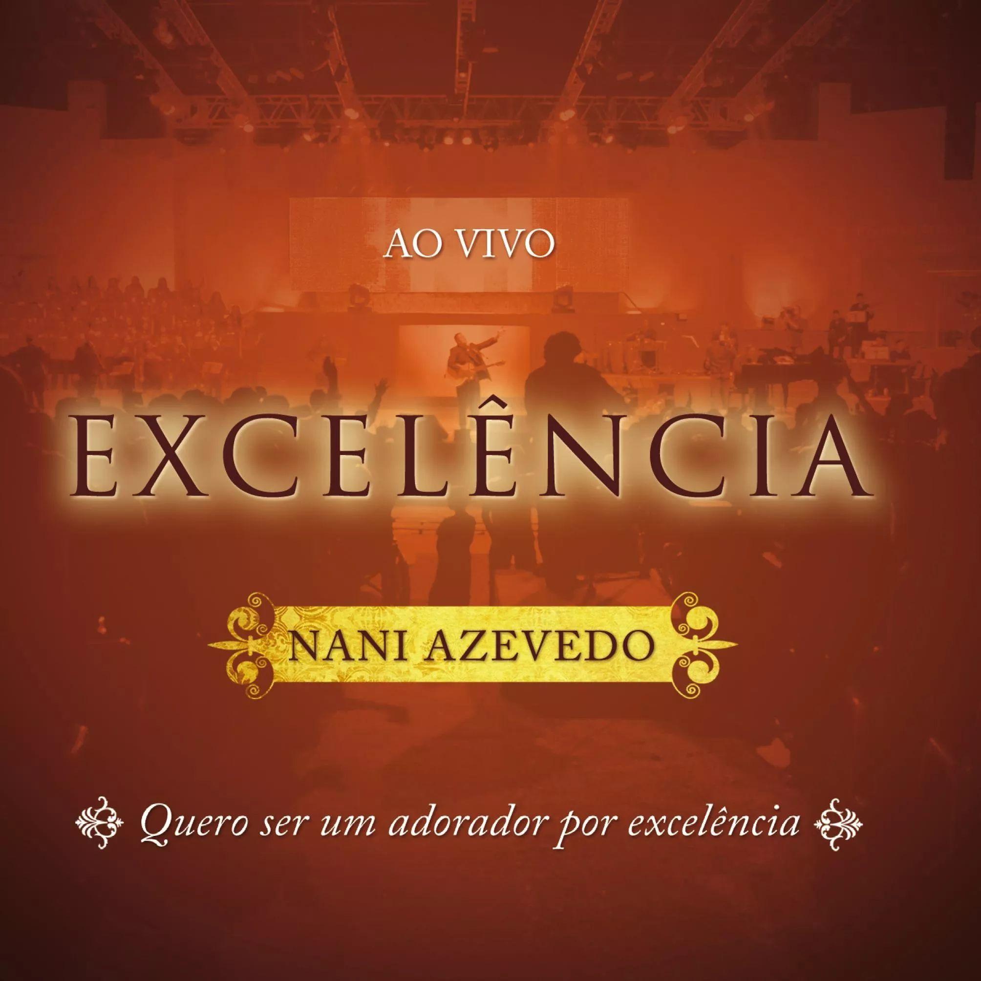 Portada de Álbum "Excelência (Ao Vivo)", de Nani Azevedo