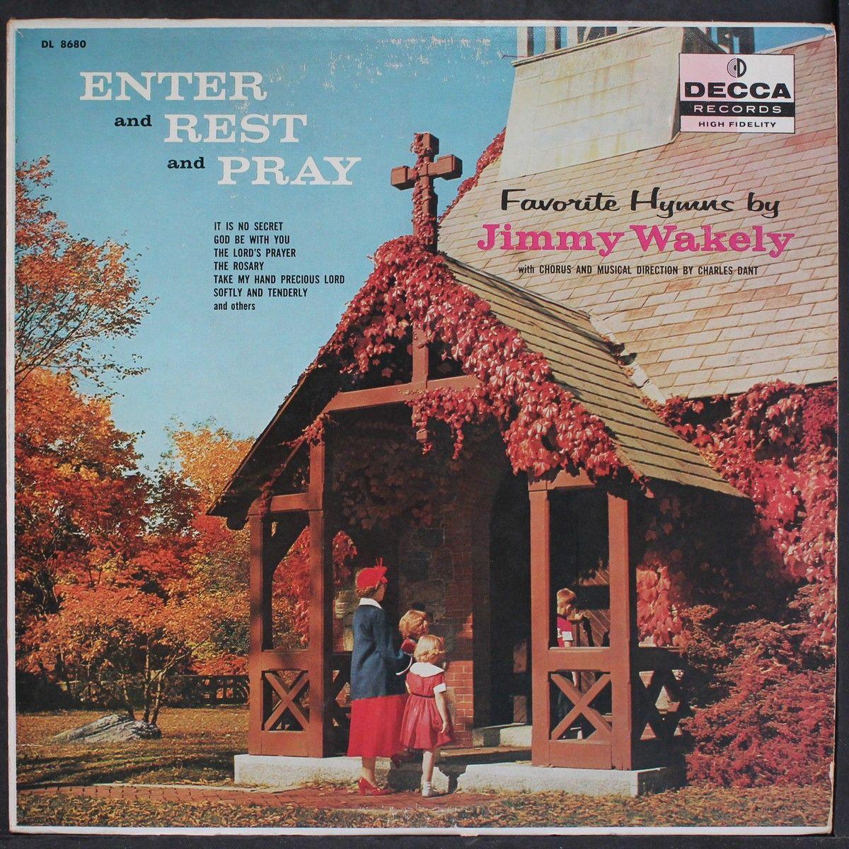 Portada de Álbum "Enter And Rest And Pray", de Jimmy Wakely