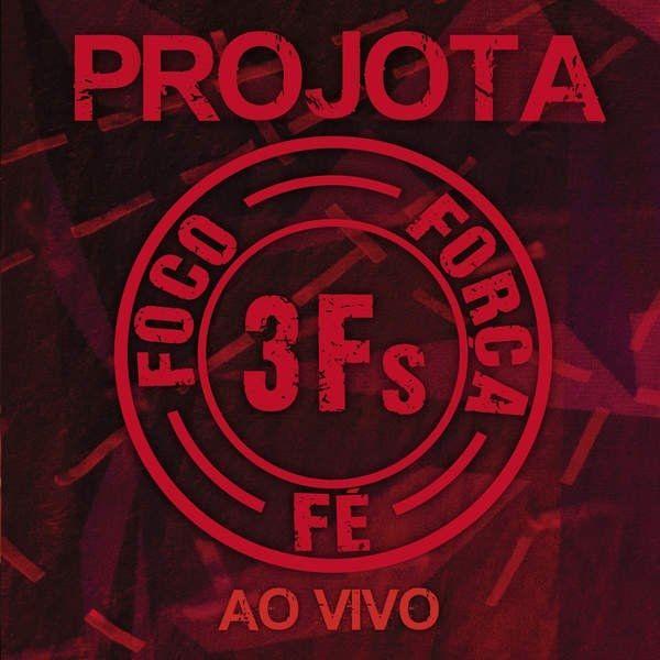 Capa do Álbum "3F's (Deluxe Edition)", de Projota