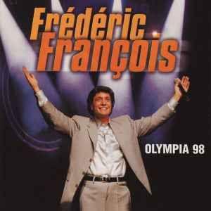 Album cover of "Olympia 98" by Frédéric François