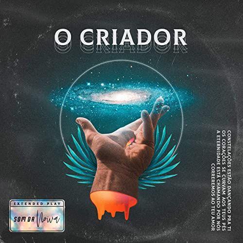 Portada de Sencillo/EP "O Criador", de Som da Noiva