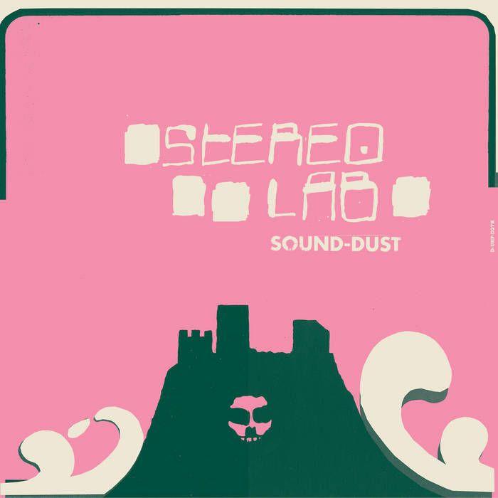 Capa do álbum "Sound-Dust", de Stereolab