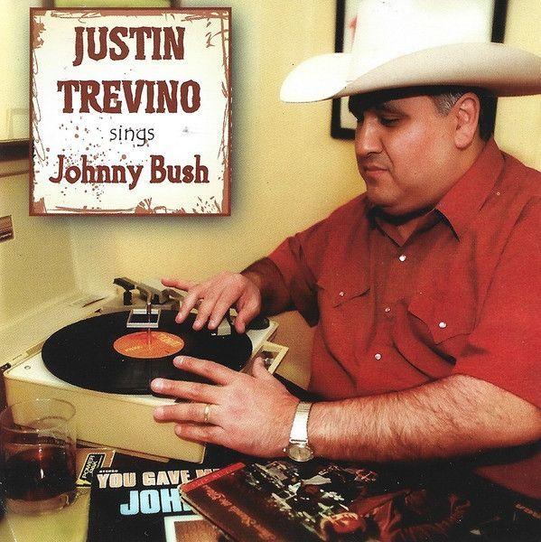 Portada de Álbum "Sings Johnny Bush", de Justin Trevino