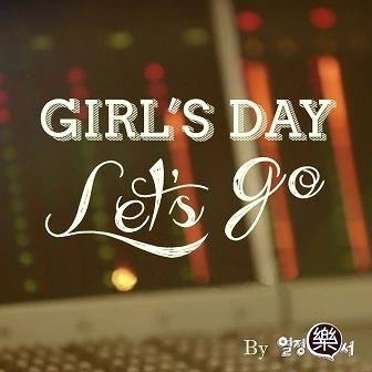 Portada de Sencillo/EP "Let's Go", de Girl's Day