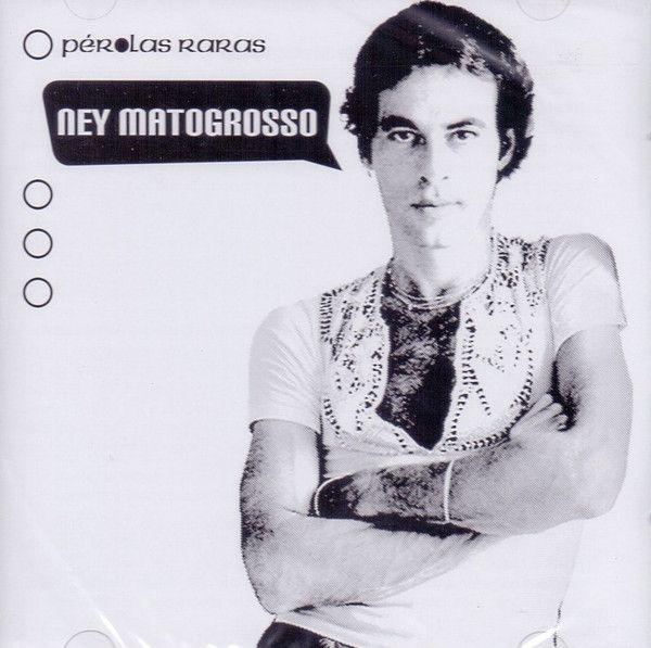 Portada del álbum "Pérolas Raras", de Ney Matogrosso