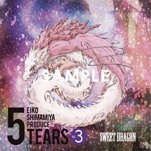 Portada de Álbum "5TEARS VOL.3 ~Sweet Dragon~", de Eiko Shimamiya
