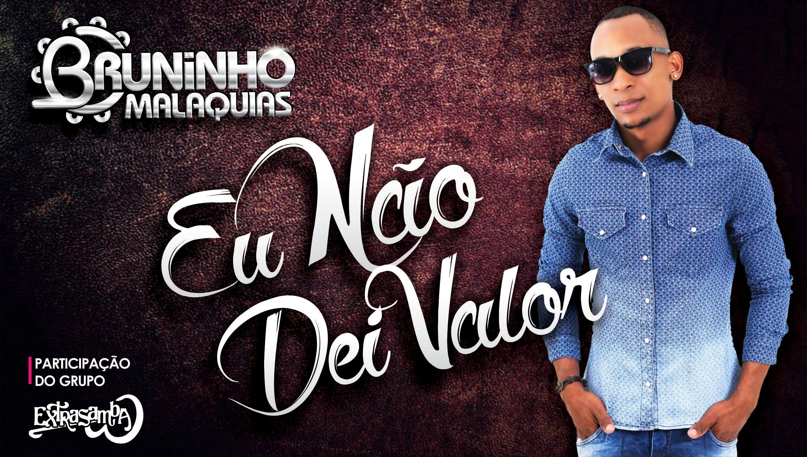 Portada de Álbum "Eu Não Dei Valor", de Bruninho Malaquias