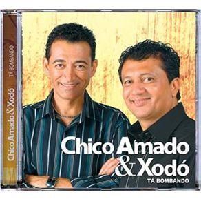 Portada de Álbum "Tá Bombando", de Chico Amado e Xodó