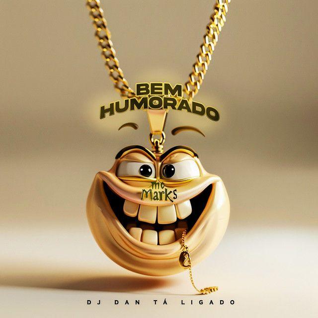 Portada del álbum "Bem Humorado", de MC Marks