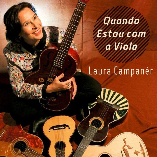 Portada de Álbum "Quando Estou Com a Viola", de Laura Campanér