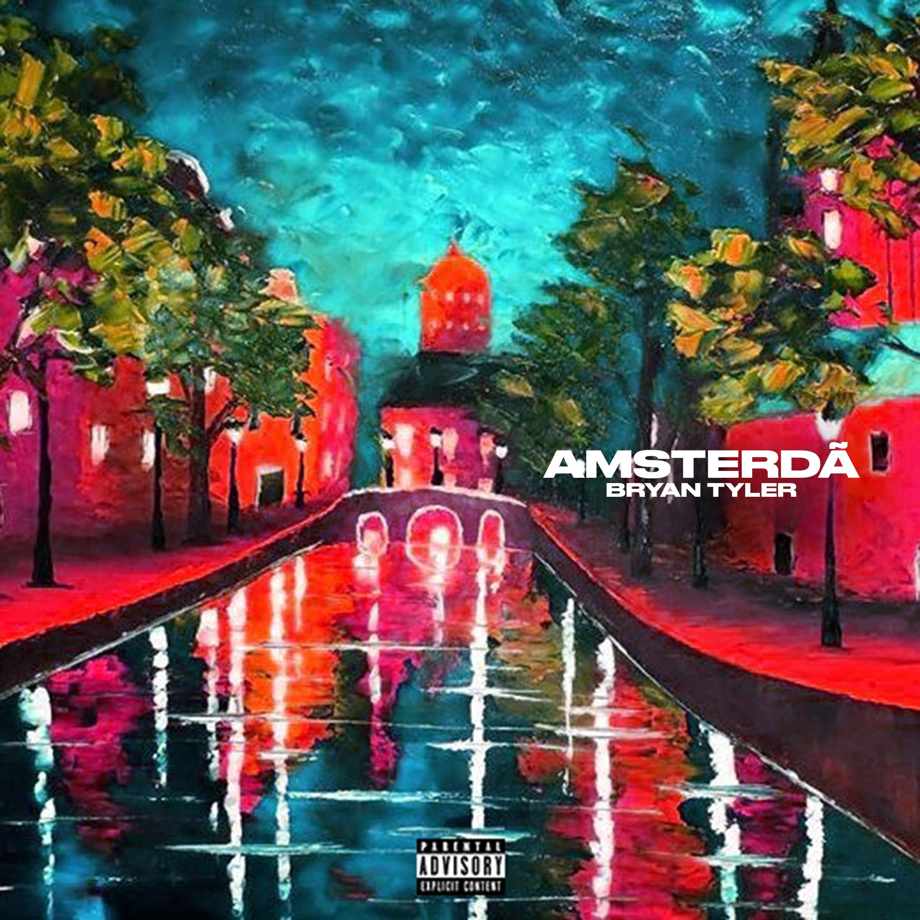 Capa do Single/EP "Amsterdã", de Bryan Tyler