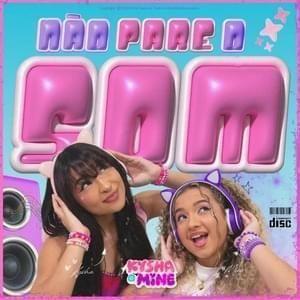Capa do álbum "Não Pare O Som ", de Kysha e Mine