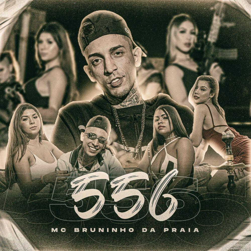 Capa do Sencillo/EP "556", de MC Bruninho da Praia