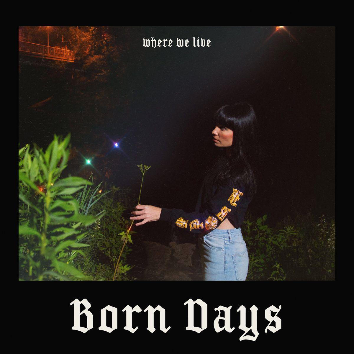 Capa do Single/EP "Where We Live", de Born Days