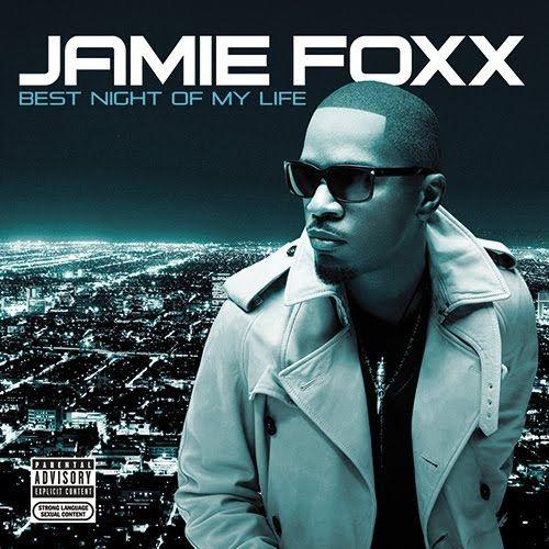 Album cover of "Best Night of My Life" by Jamie Foxx