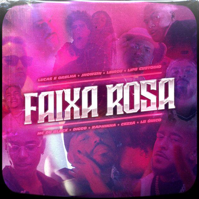 Portada de Sencillo/EP "Faixa Rosa (part. MC Du Black e Diggo)", de Lucas e Orelha 