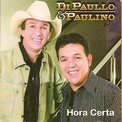 Portada de Álbum "Hora Certa ", de Di Paullo e Paulino