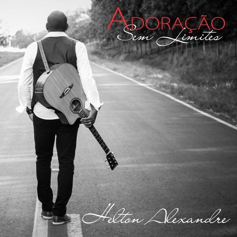 Portada de Álbum "Adoração Sem Limites", de Helton Alexandre