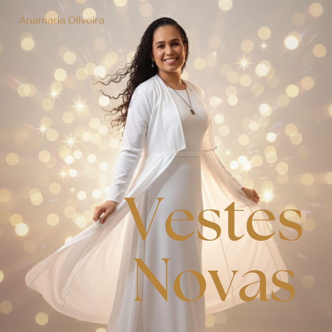Portada de Sencillo/EP "Vestes Novas", de Anamaria Oliveira