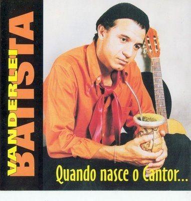 Portada de Álbum "Quando Nasce o Cantor", de Vanderlei Batista