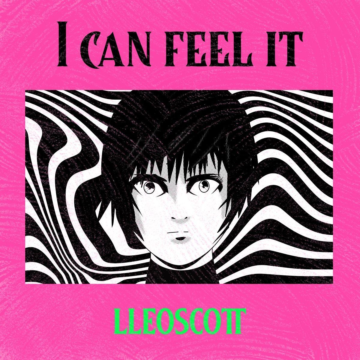 Portada de Sencillo/EP "I Can Feel It", de lleoscott