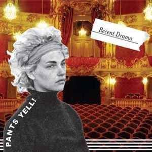 Portada de Álbum "Recent Drama", de Pants Yell!