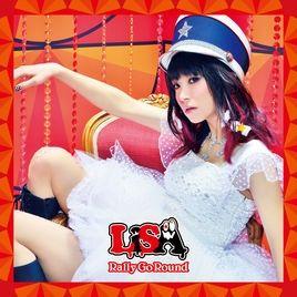 Album cover of "Rally Go Round" by LiSA