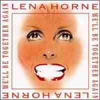 Capa do álbum "We'll Be Together Again", de Lena Horne
