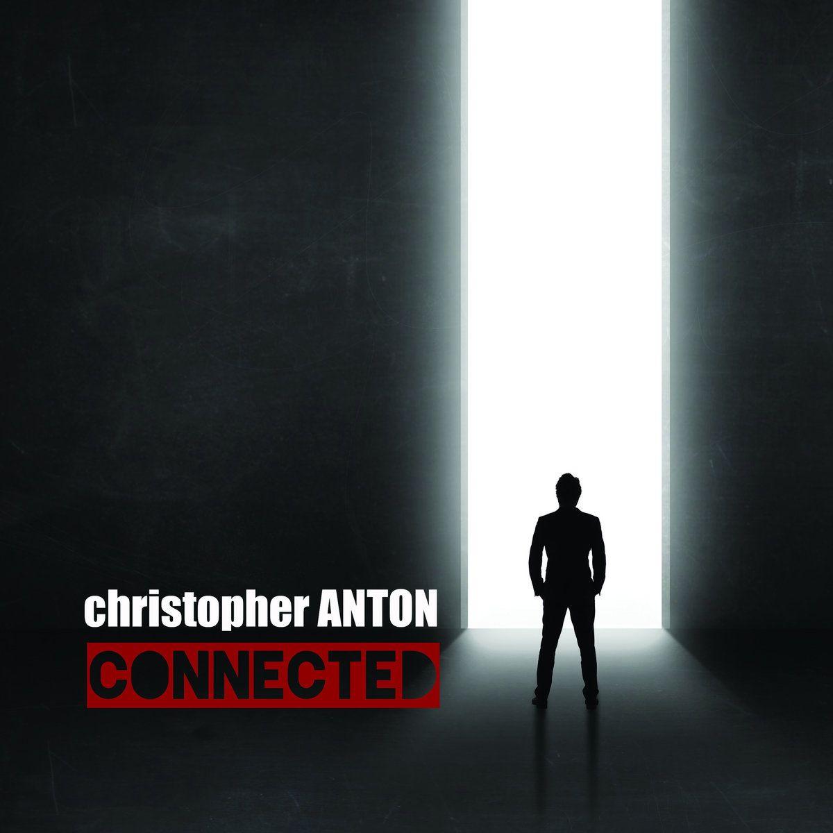 Portada de Álbum "Connected", de Christopher Anton