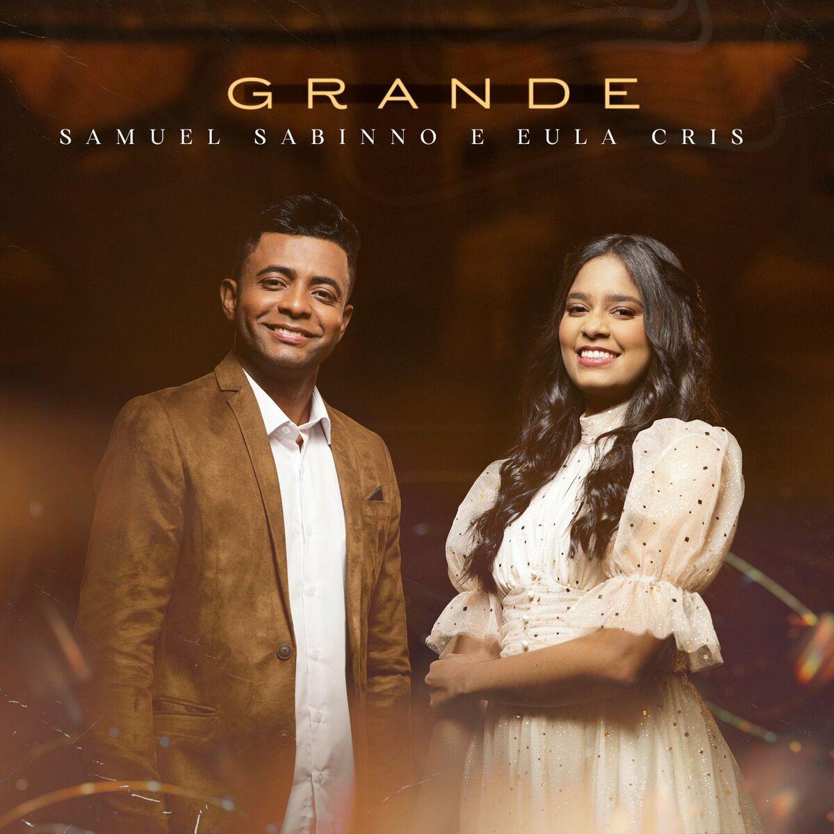 Capa do Single/EP "Grande (part. Eula Cris)", de Samuel Sabinno
