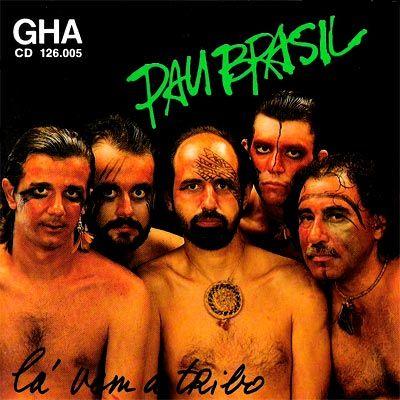 Portada de Álbum "Lá Vem a Tribo", de Grupo Pau Brasil