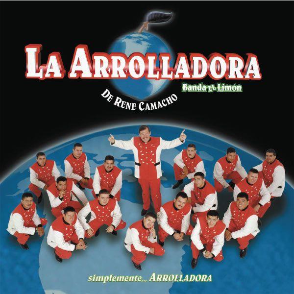 Portada del álbum "Simplemente Arrolladora", de La Arrolladora Banda El Limón De René Camacho