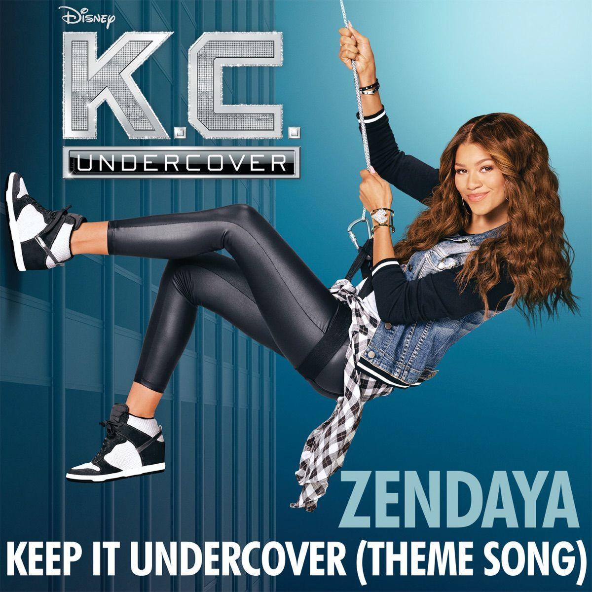 Single/EP cover of "Keep It Undercover (Theme Song From "K.C. Undercover")" by Zendaya