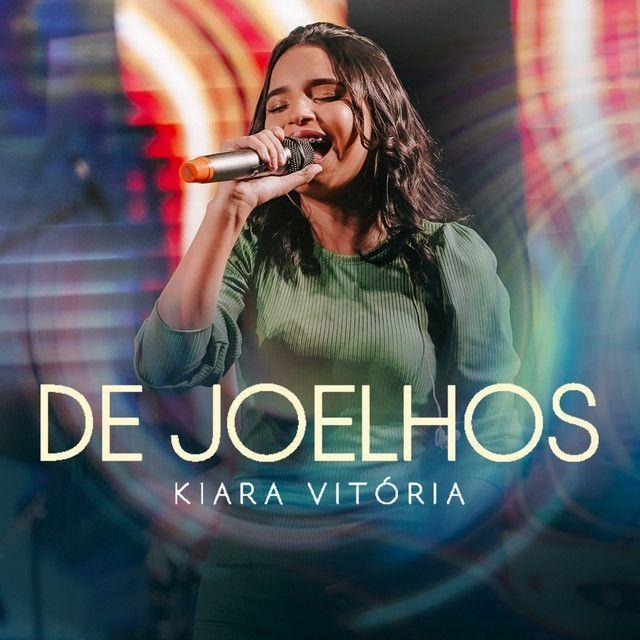 Capa do Single/EP "De Joelhos (Ao Vivo)", de Kiara Vitória
