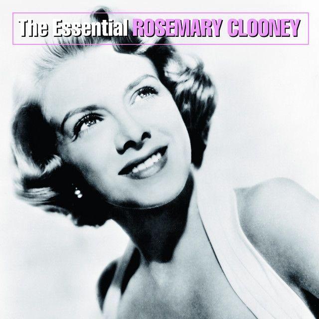 Album cover of "The Essential Rosemary Clooney" by Rosemary Clooney