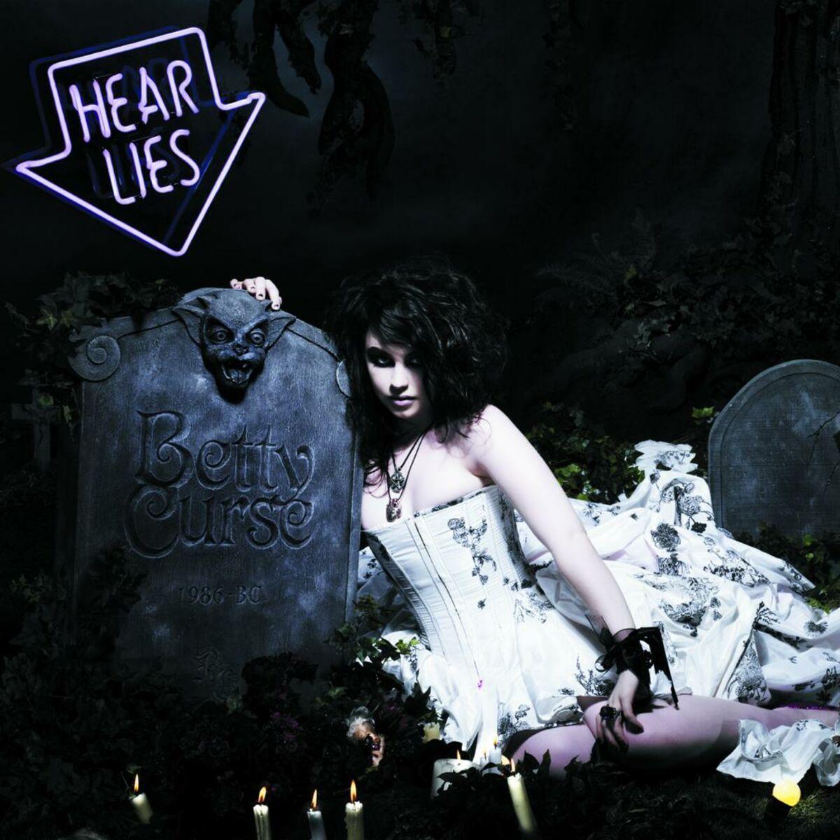 Album cover of "Hear Lies" by Betty Curse