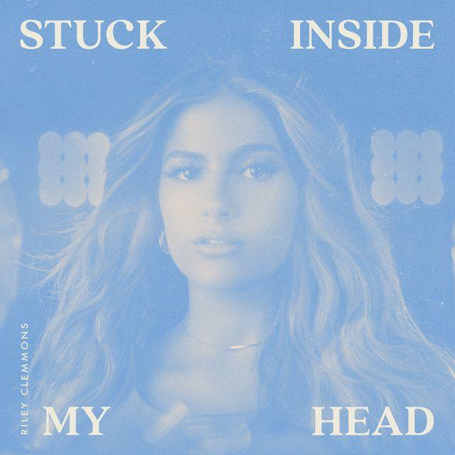 Album cover of "Stuck Inside My Head" by Riley Clemmons