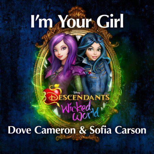 Capa do Single/EP "I'm Your Girl (From Descendants: Wicked World)", de Dove Cameron