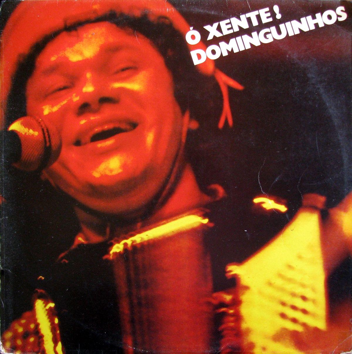 Album cover of "Ó Xente! Dominguinhos" by Dominguinhos