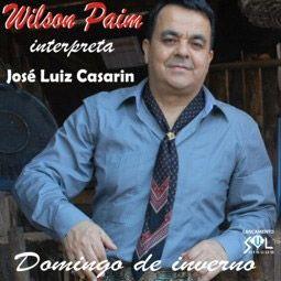 Portada de Álbum "Domingo de Inverno - Wilson Paim Interpreta José Luiz Casarin", de Wilson Paim