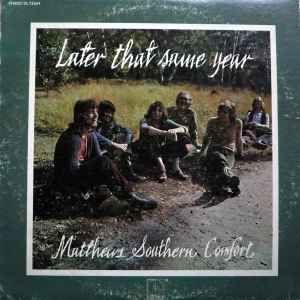 Portada de Álbum "Later That Same Year", de Matthews Southern Comfort