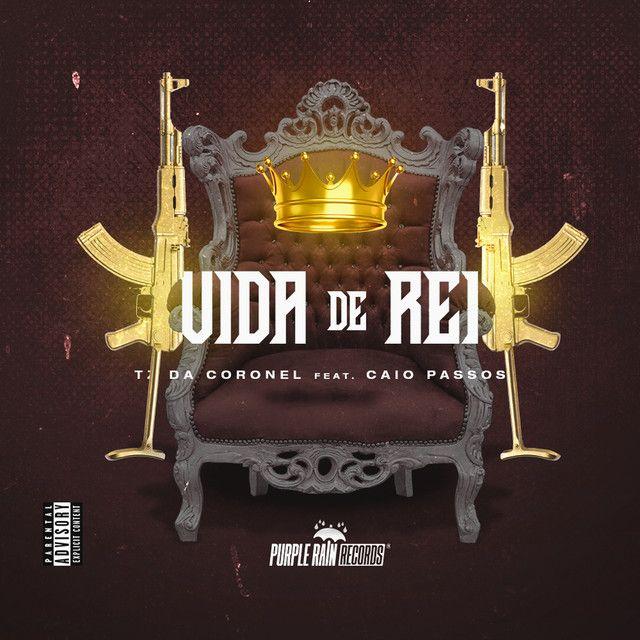 Portada del álbum "Vida de Rei", de Tz da Coronel
