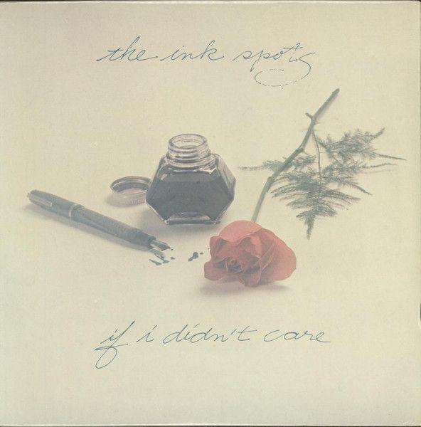 Portada de Álbum "If I Didn't Care", de The Ink Spots