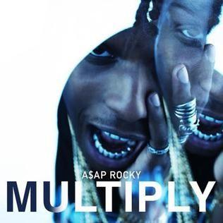 Capa do álbum "Multiply (feat. Juicy J)", de A$AP Rocky