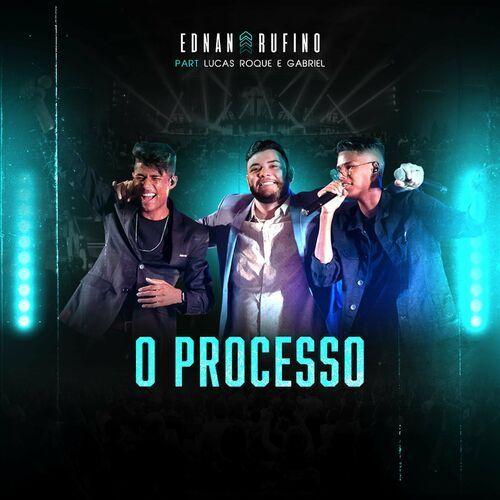 Capa do álbum "O Processo (part. Ednan Rufino)", de Lucas Roque e Gabriel