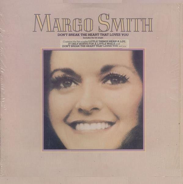 Portada de Álbum "Don't Break The Heart That Loves You", de Margo Smith