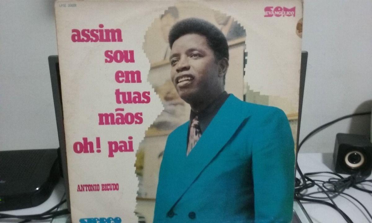 Portada de Álbum "Assim Sou Em Tuas Mãos Oh Pai", de Antônio Bicudo