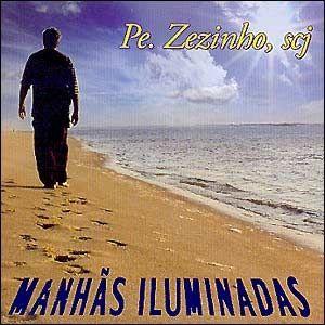 Portada de Álbum "Manhãs Iluminadas", de Padre Zezinho