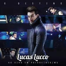 Portada de Álbum "O Destino (Ao Vivo)", de Lucas Lucco