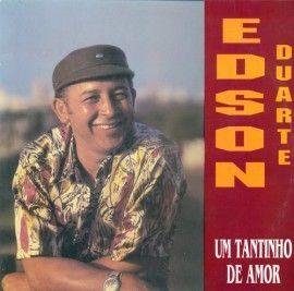 Capa do Álbum "Um Tantinho de Amor", de Edson Duarte